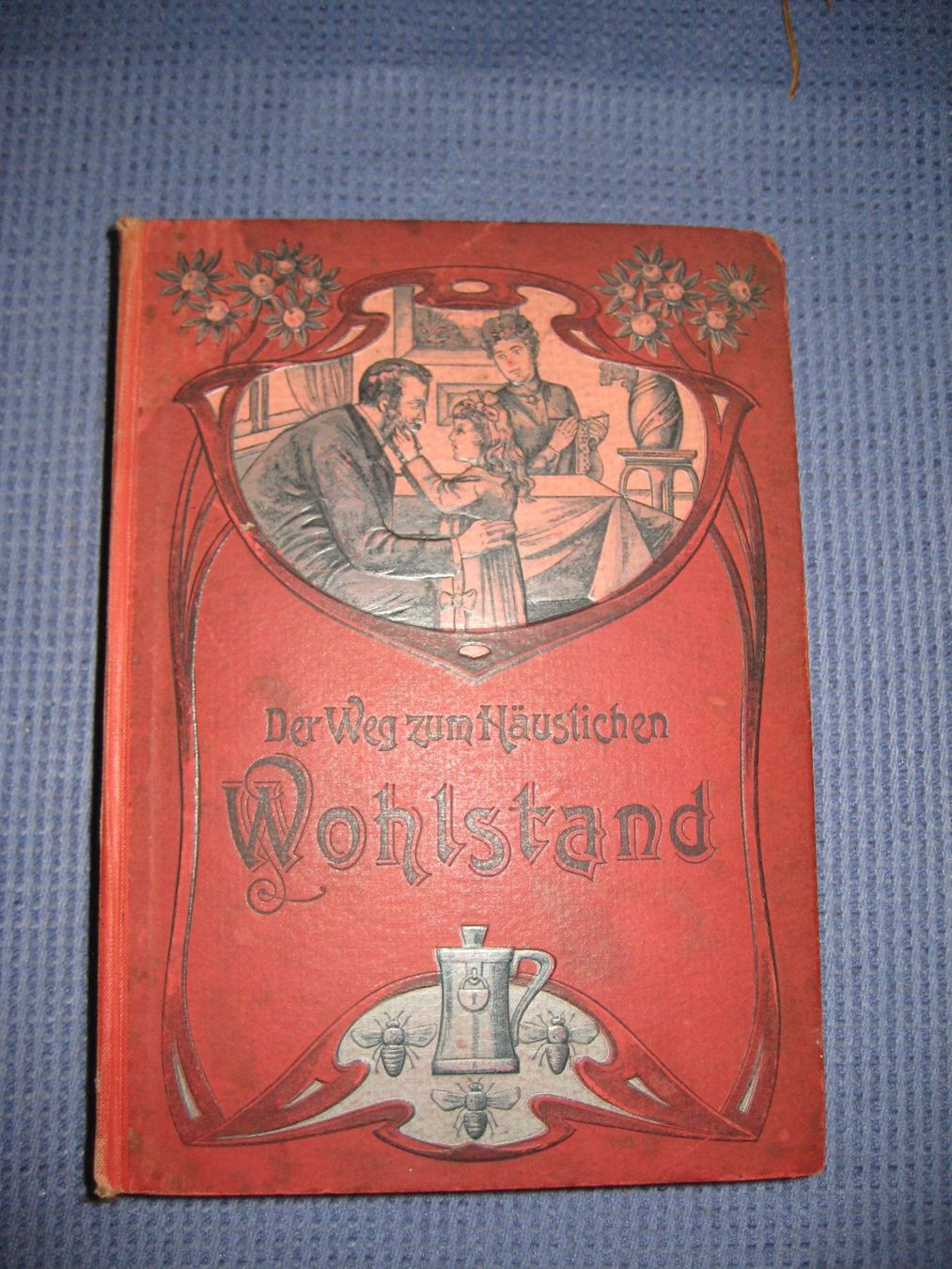 Libri: Buch "Der Weg zum häuslichen Wohlstand 1907" – Usato da Neftenbach venduto da Werthe