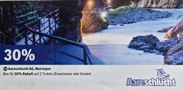 Bon 30% Rabatt Aareschlucht, Meiringen  bis 31.8.2026
