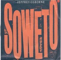 Jeffrey Osborne  --  Soweto  Single7