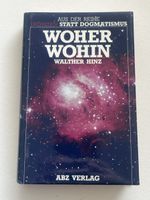 Walther Hinz - Woher Wohin,ABZ Verlag,Top Zustand!