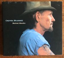 Calvin Russell – Rebel Radio CD, Folk Rock