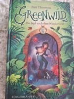 Greenwild - Die Jagd nach dem Wunderlicht