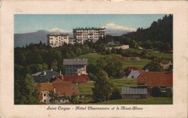 Hotel Obsevatoire Saint Cerque mit Mont-Blanc Motiv 1910