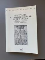Jacquart Thomasset Sexualité et savoir Médical au moyen age