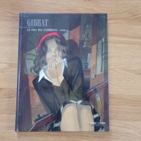 BD EO Cotée Le vol du corbeau 2. Le vol du corbeau GIBRAT