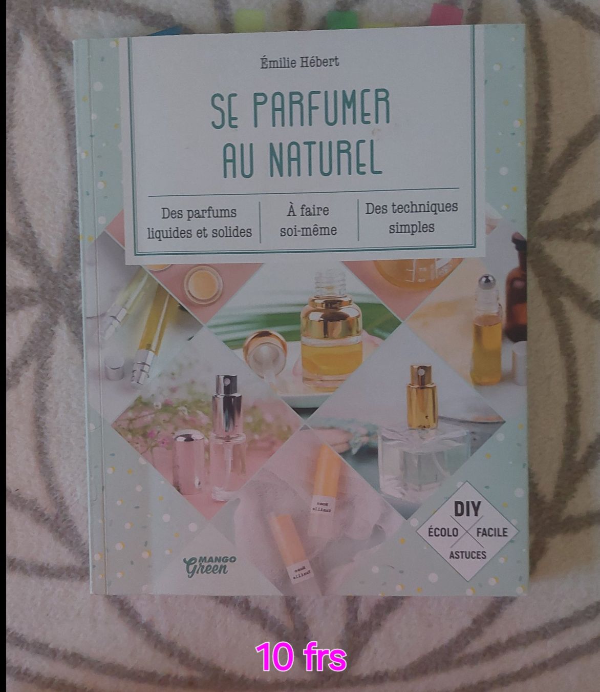 Libri: "Se parfumer au naturel " – Usato da Bassins venduto da Dyva80