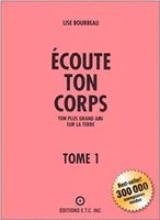 Ecoute ton corps - Tome 1