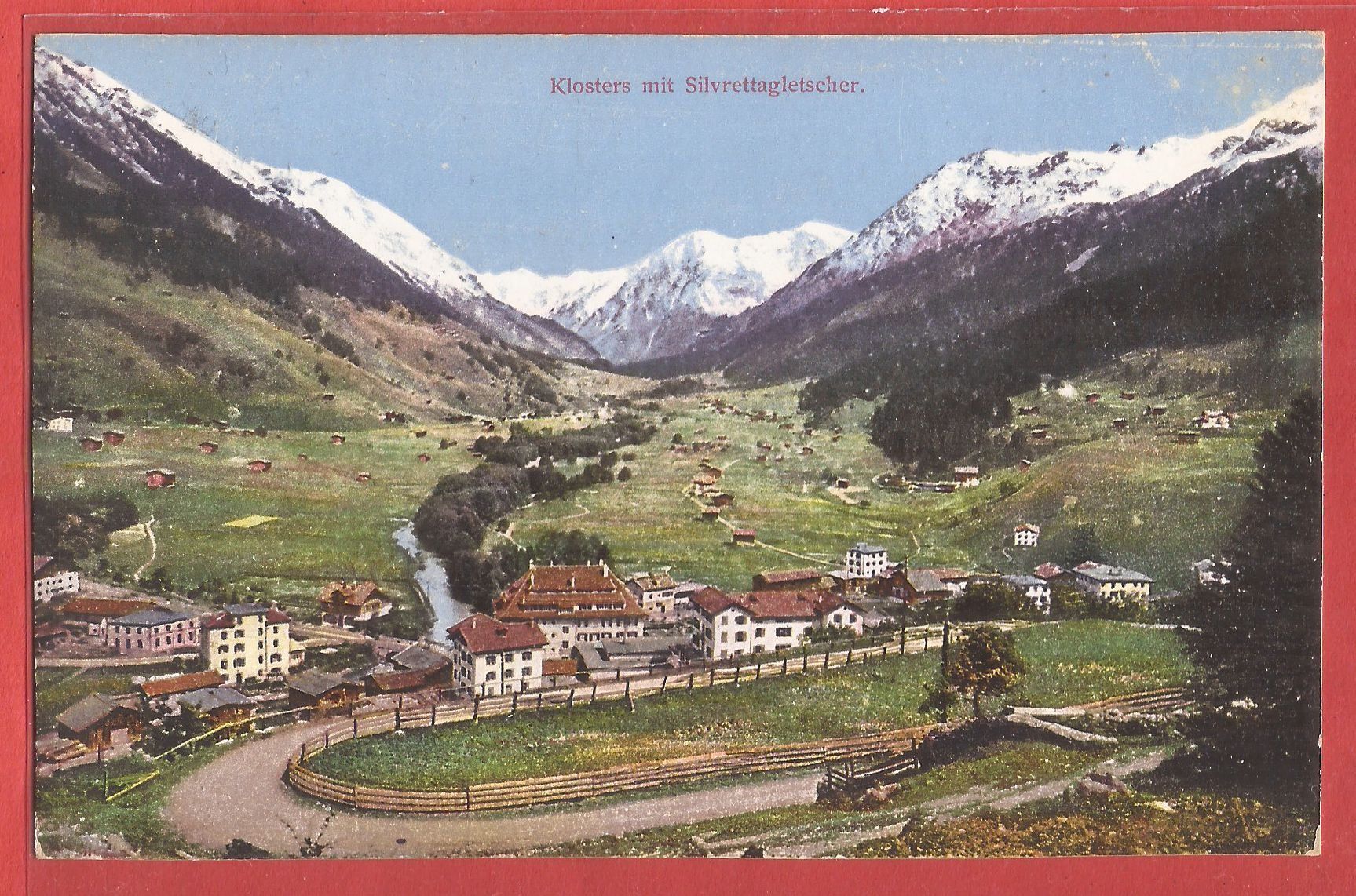 Ansichtskarten: Klosters mit Silvrettagletscher - ca. 1915 – Gebraucht aus Fislisbach von Porano