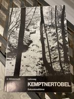 Lehrweg Kemptnertobel
