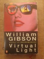 Virtual Light - William Gibson