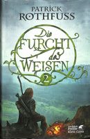 Die Furcht des Weisen, Teil 2 - Die Königsmörder-Chronik 2