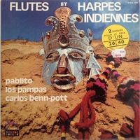 Pablito Los Pampas Carlos Benn-Pott 2LP Flutes Harpes Andes