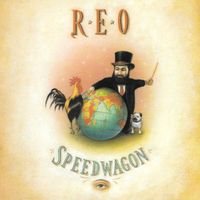 REO Speedwagon: The earth, a small man.... CD