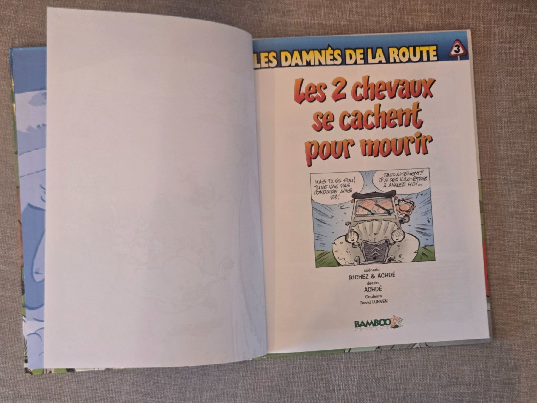 BD: Les damnés de la route N°3 - Les 2 chevaux se cachent.. - EO – D'occasion à Crémines par Blakedrake 4