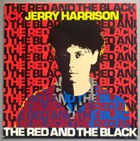 JERRY HARRISON / TALKING HEADS - THE RED AND THE BLACK