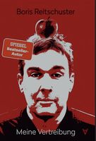 Spiegel Bestseller: Boris Reitschuster Meine Vertreibung