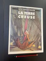 BD La terre creuse - Luc et François Schuiten EO