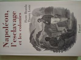 Livre Napoléon, l'esclavage et les colonies, Fayard