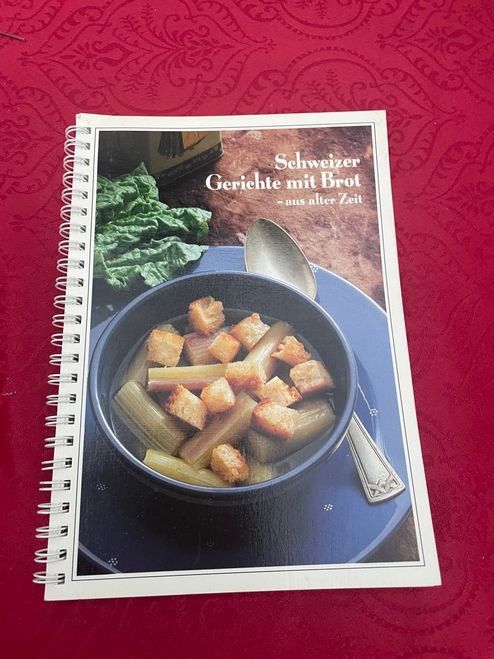 Libri: Schweizer Gerichte mit Brot aus alter Zeit – Usato da Bergdietikon venduto da Book-4-you_2nd