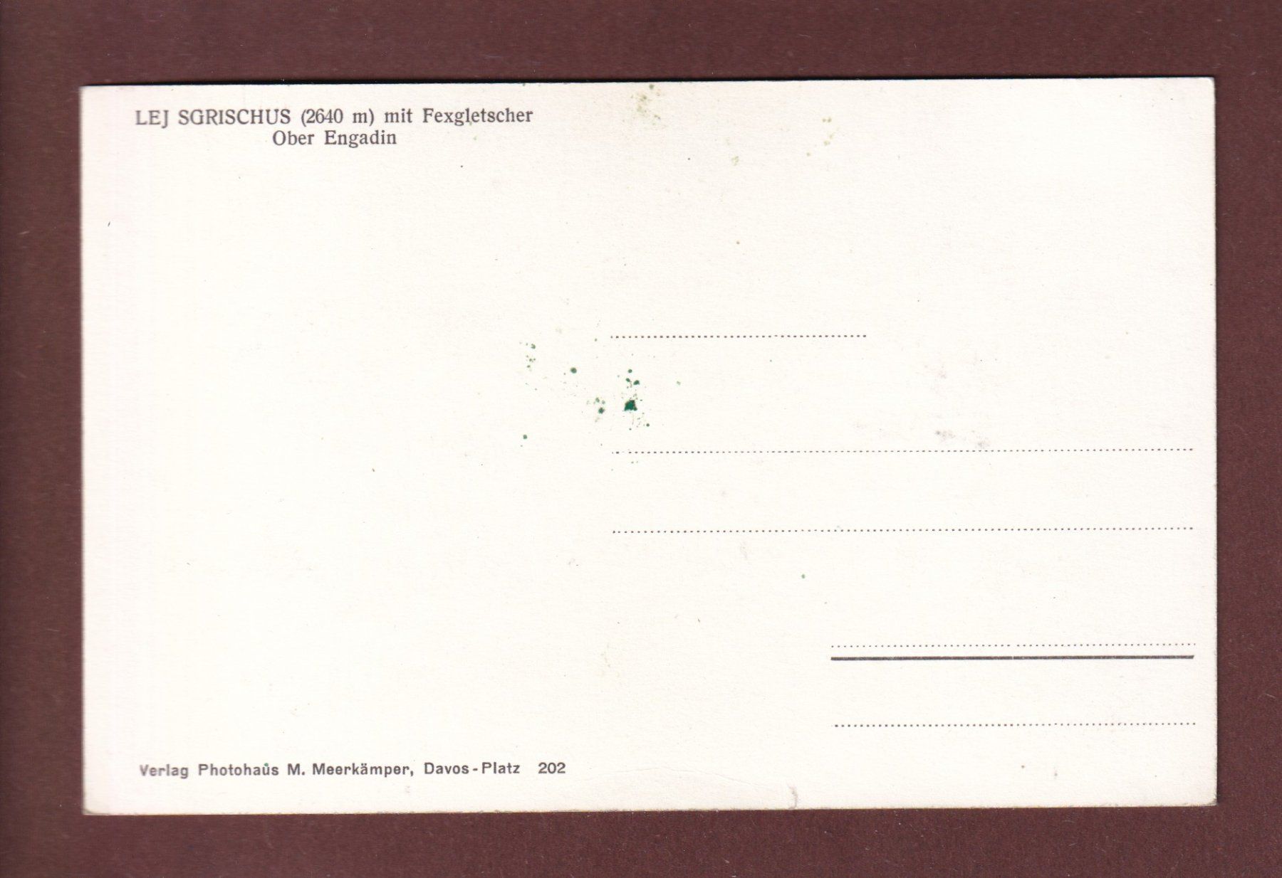 Cartoline postali: LEJ SGRISCHUS mit Fexgletscher – Usato da Pully venduto da nicecards 1