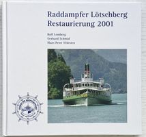 S27	Raddampfer Lötschberg, Restaurierung 2001 (neuwertig)