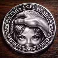 Spass Münze "Tails I Get Head"