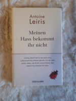 Antoine Leiris - Meinen Hass bekommt ihr nicht