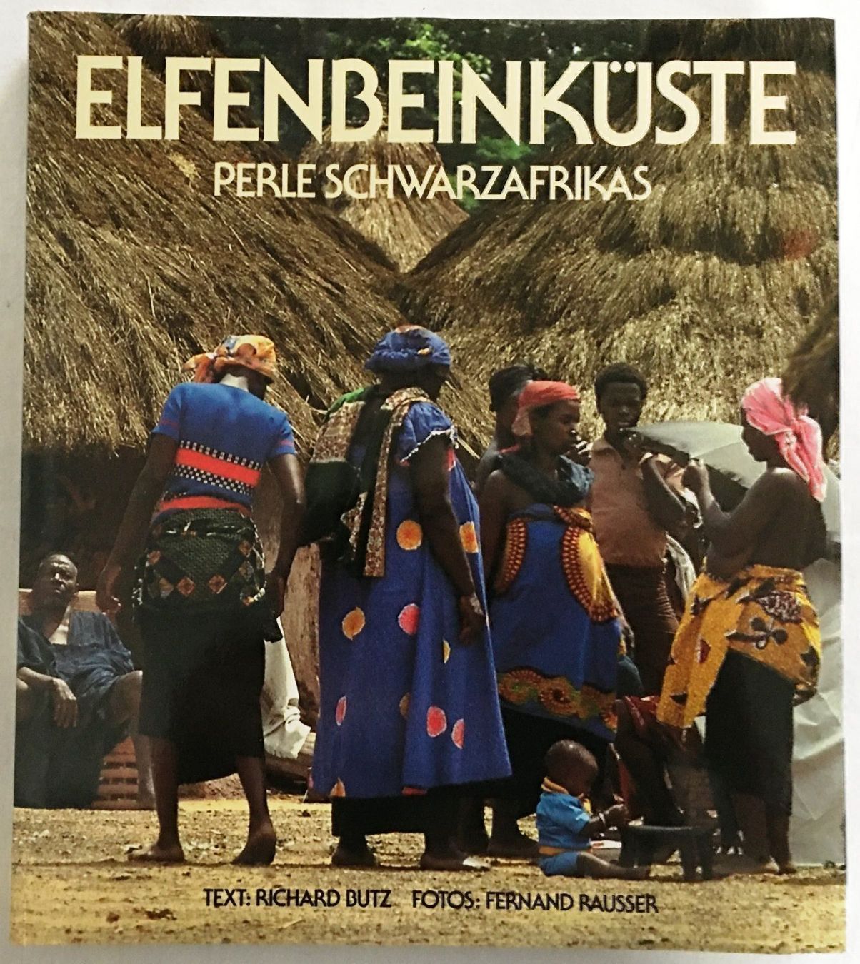 Libri: Elfenbeinküste , 1982, Mondo Verlag – Usato da Oftringen venduto da Vucki