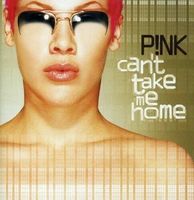 Cant Take Me Home von P!nk (2000)