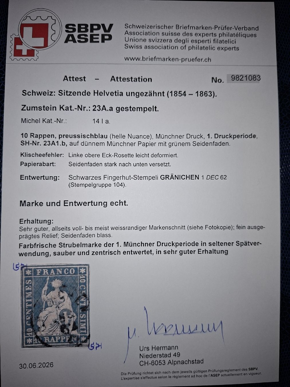 Tutti i francobolli: Strubel 23A1.b Gränichen mit Attest Kat. 1300.- – Usato da Balgach venduto da SIMEON27 2