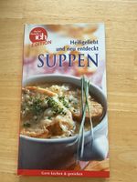 Suppen Kochbuch: "Heissgeliebt und neu entdeckt"