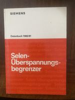 Siemens Datenbuch Selen-Ueberspannungsbegrenzer 1980/81