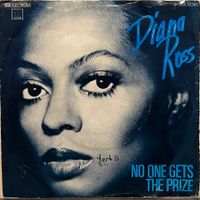 DIANA ROSS - NO ONE GETS THE PRIZE