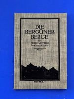 Die Bergüner Berge. 1924 mit Anzeigen aus der Zeit