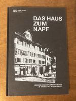 Das Haus zum Napf: Zürcher Altstadthaus