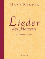 Lieder des Herzens: Liebesgedichte