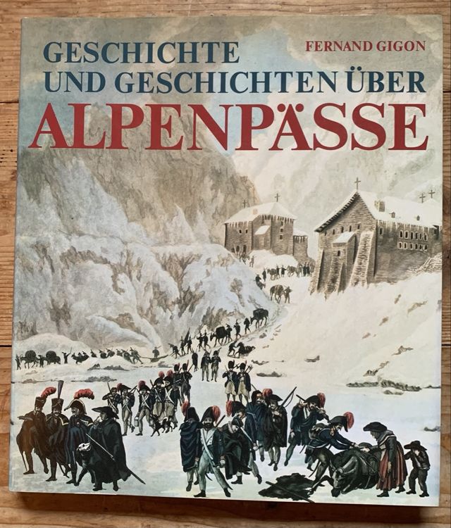 Buch Geschichte und Geschichten über Alpenpässe 1