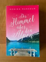 Buch: Der Himmel über den Alpen - Monika Mansour