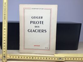 Geiger, Pilot der Gletscher, Arthaud, 20. Auflage