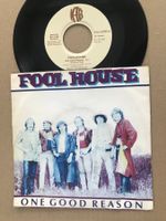 FOOL HOUSE - One Good Reason - 7" - Swiss Rock