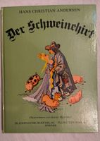 Der Schweinehirt / Märchen Bilderbuch  / Gustav Hjortlund
