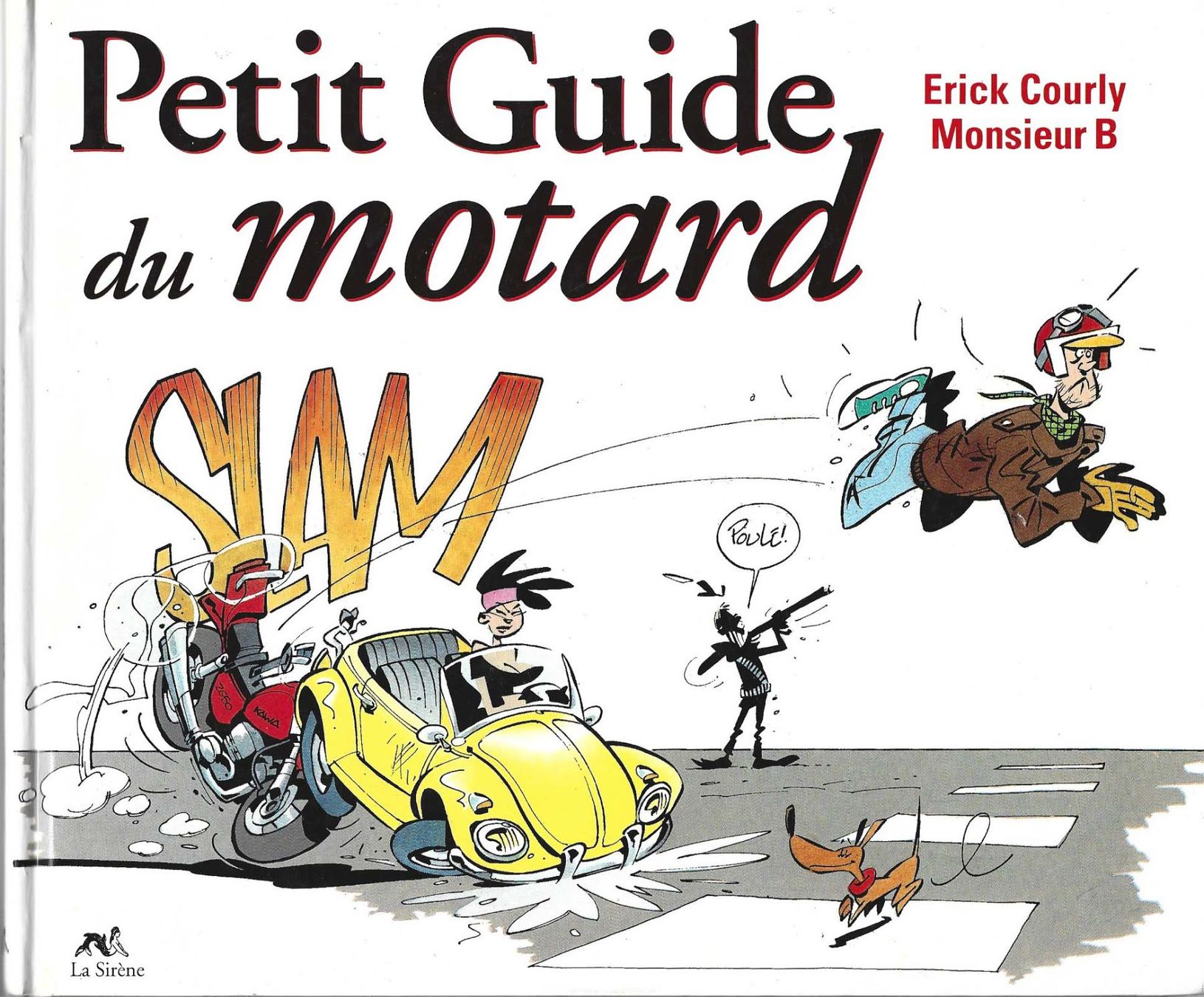 Fumetti: Petit Guide du motard – Usato da Fontainemelon venduto da Jice12
