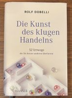 Die Kunst des klugen Handelns - Dobelli