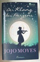 Der Klang des Herzens *Jojo Moyes*