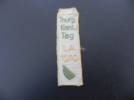 Altes Stoff Abzeichen Landi Zürich 1939 Thurgau Kantonal Tag