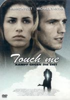 DVD: Touch Me - Kampf gegen die Zeit (mit Amanda Peet)