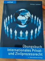 Übungsbuch Internationales Privat- und Zivilprozessrecht