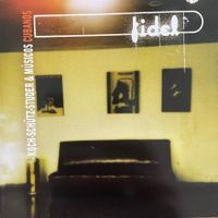 Koch-Schütz-Studer & Músicos Cubanos – Fidel (CD Intakt)