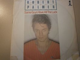Vinyl-Single Robert Palmer - Some Guys Have All The Luck