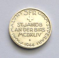 5 Fr. SILBER - 1944 St. Jakob an der Birs - MCDXLIV, unz.